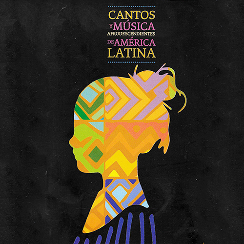 Cantos y música afrodescendientes de América Latina